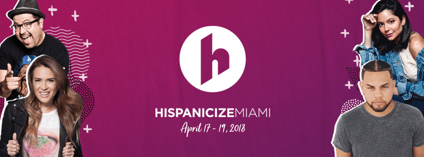 Hispanicize 2018 Discount Code SFLABLOGGERS50 for 50% Off Creator/Social Media Influencer Tickets